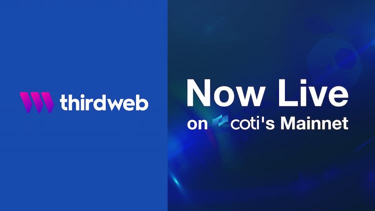 COTI Mainnet adds support for Thirdweb, enabling no-code development with default privacy features.
